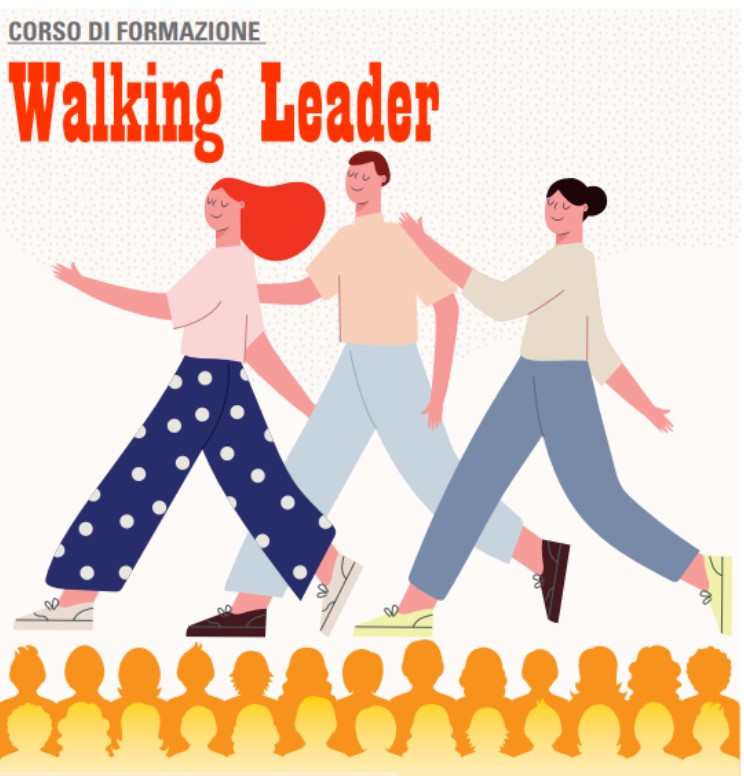 Locandina illustrata del corso di formazione da Walking Leader. Tre persone camminano sorridenti sopra una folla di sagome colorate, simboleggiando guida e partecipazione comunitaria