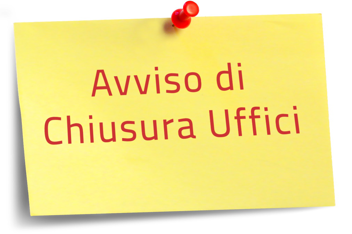 Foglio giallo fermato da una puntina rossa recante la scritta, in colore rosso, "Avviso di Chiusura Uffici"